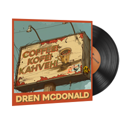 Trilha Sonora | Dren McDonald, Coffee! Kofe! Kahveh!