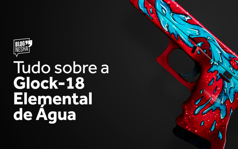 Glock-18 Elemental de Água - Um monstro nos pistols - Tudo sobre skins ...