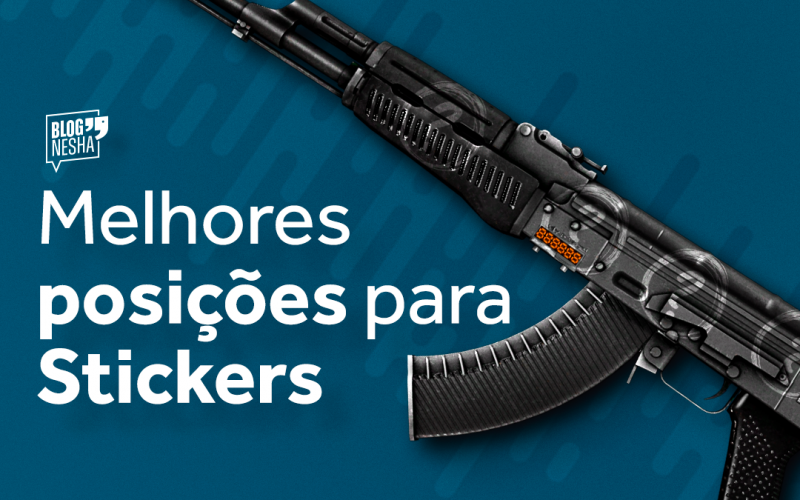 Melhores posições para aplicar Stickers no CS:GO