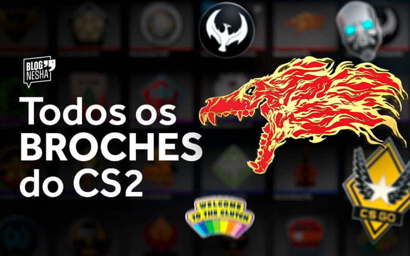 Os Broches do CS2